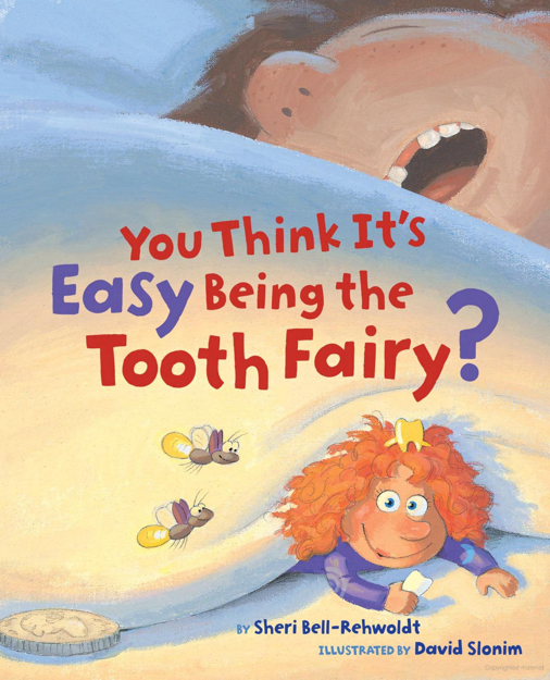 Picture of YOU THINK ITS EASY BEING THE TOOTH FAIRY?